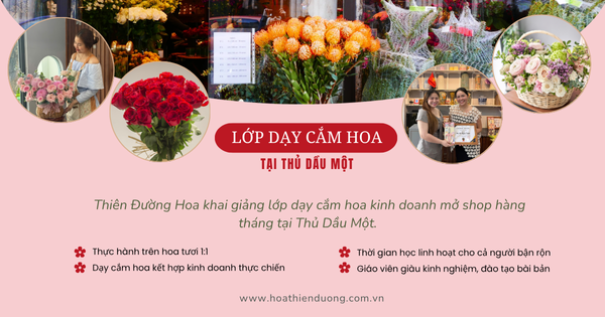 Lớp dạy cắm hoa tại Thủ Dầu Một – Học nhanh, thực hành nhiều
